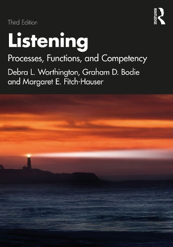 Паперова книга «Listening: Processes, Functions, and Competency», авторів Дебра Л. Вортінгтон, Грем Д. Боді, Маргарет Е. Фітч-Хаузер - фото №1