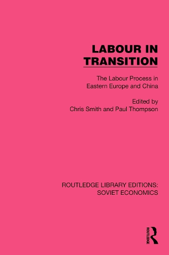 Бумажная книга «Labour in Transition: The Labour Process in Eastern Europe and China» - фото №1