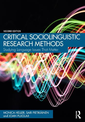 Бумажная книга «Critical Sociolinguistic Research Methods: Studying Language Issues That Matter», авторов Джоан Пуйолар, Сари Пиетикайнен - фото №1