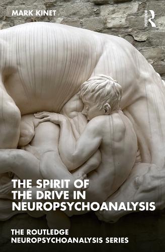 Бумажная книга «The Spirit of the Drive in Neuropsychoanalysis», автор Марк Кинет - фото №1
