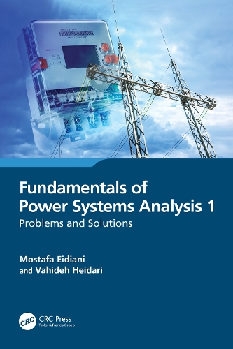 Бумажная книга «Fundamentals of Power Systems Analysis 1: Problems and Solutions», авторов Мостафа Эйдиани, Вахиде Хейдари - фото №1