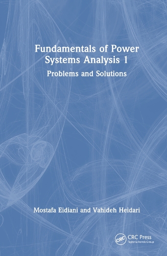 Паперова книга «Fundamentals of Power Systems Analysis 1: Problems and Solutions», авторів Мостафа Ейдіані, Вахіде Хейдарі - фото №1