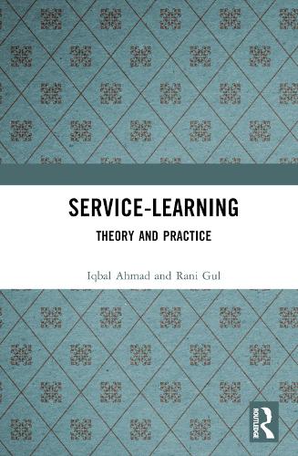 Паперова книга «Service-Learning: Theory and Practice», авторів Ікбал Ахмад, Роні Гул - фото №1