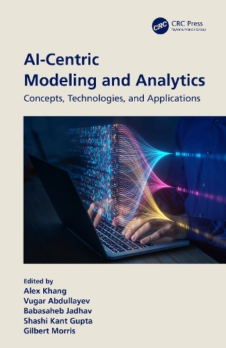 [object Object] «AI-Centric Modeling and Analytics: Concepts, Technologies, and Applications» - фото №1