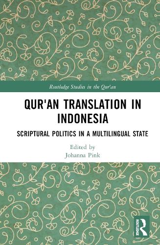 Бумажная книга «Qur'an Translation in Indonesia: Scriptural Politics in a Multilingual State» - фото №1