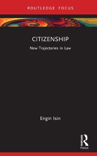 Паперова книга «Citizenship: New Trajectories in Law», автор Енгін Ісін - фото №1