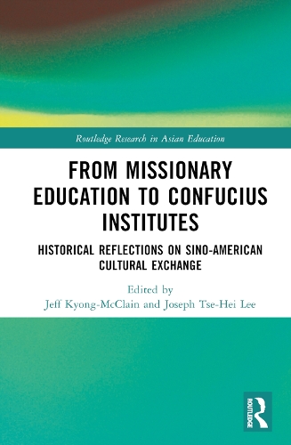 Паперова книга «From Missionary Education to Confucius Institutes: Historical Reflections on Sino-American Cultural Exchange» - фото №1