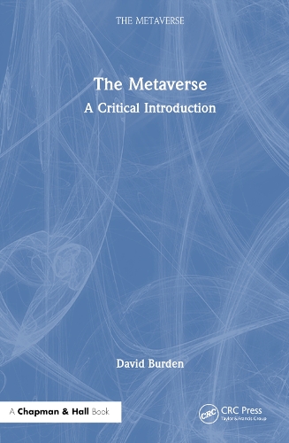 [object Object] «The Metaverse: A Critical Introduction», авторів Девід Берден, Маґґі Савін-Баден - фото №1
