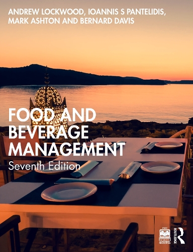 Бумажная книга «Food and Beverage Management», авторов Эндрю Локвуд, Бернард Дэвис, Иоаннис С. Пантелидис, Марк Аштон - фото №1