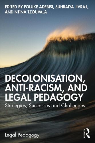 [object Object] «Decolonisation, Anti-Racism, and Legal Pedagogy: Strategies, Successes, and Challenges» - фото №1
