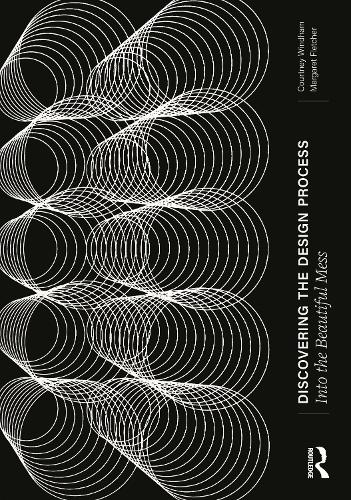 Бумажная книга «Discovering the Design Process: Into the Beautiful Mess», автор Маргарет Флетчер - фото №1