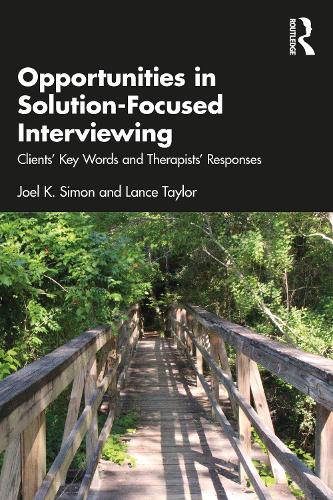 Паперова книга «Opportunities in Solution-Focused Interviewing: Clients’ Key Words and Therapists’ Responses», автор Джоел К. Саймон - фото №1
