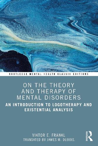 [object Object] «On the Theory and Therapy of Mental Disorders: An Introduction to Logotherapy and Existential Analysis», автор Виктор Э. Франкл - фото №1