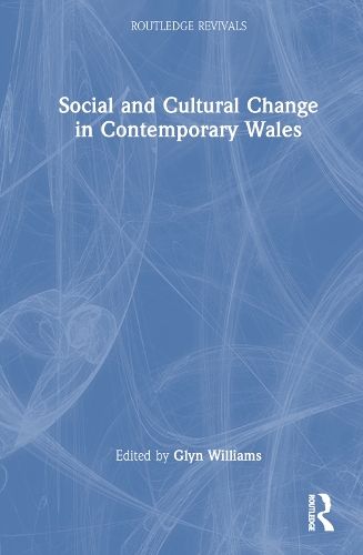 Бумажная книга «Social and Cultural Change in Contemporary Wales» - фото №1