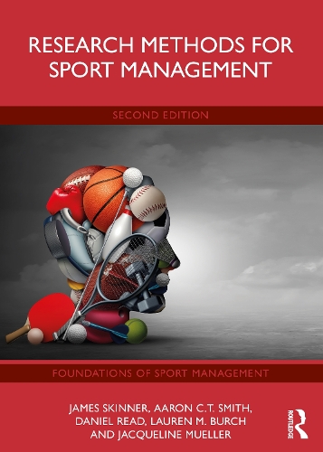 Паперова книга «Research Methods for Sport Management», авторів Аарон К.Т. Сміт, Деніел Рід, Жаклін Мюллер, Джеймс Скіннер, Лорен М. Берч - фото №1