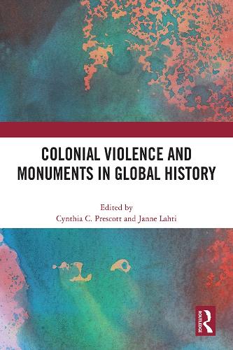 Бумажная книга «Colonial Violence and Monuments in Global History» - фото №1