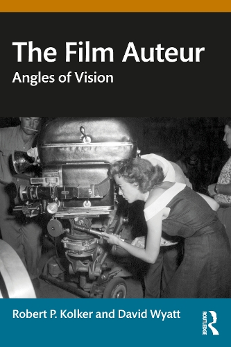 Паперова книга «The Film Auteur: Angles of Vision», авторів Девід Вайатт, Роберт П. Колкер - фото №1
