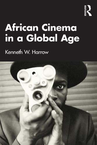 Бумажная книга «African Cinema in a Global Age», автор Кеннет В. Харроу - фото №1