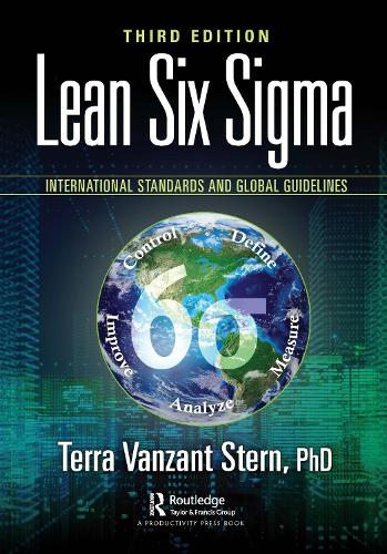 Паперова книга «Lean Six Sigma: International Standards and Global Guidelines», автор Терра Ванзант Штерн - фото №1