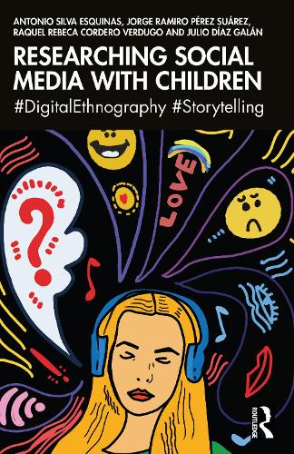 Бумажная книга «Researching Social Media with Children: #DigitalEthnography #Storytelling», авторов Антонио Сильва Эскинас, Хорхе Рамиро Перес Суарес, Хулио Диас Галан, Ракель Ребека Кордеро Вердуго - фото №1
