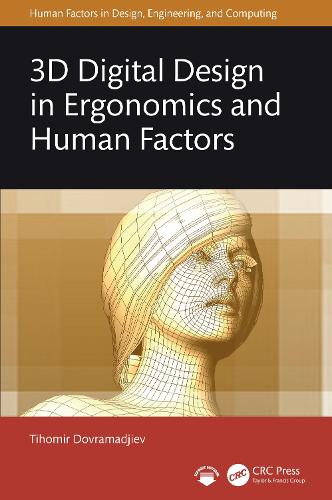 Бумажная книга «3D Digital Design in Ergonomics and Human Factors», автор Тихомир Доврамаджиев - фото №1