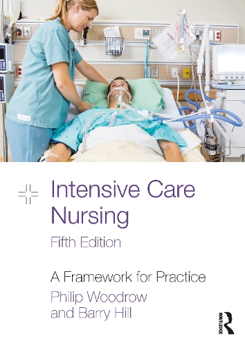 Паперова книга «Intensive Care Nursing: A Framework for Practice», автор Філіп Вудроу - фото №1