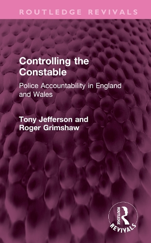Бумажная книга «Controlling the Constable: Police Accountability in England and Wales», авторов Роджер Гримшоу, Тони Джефферсон - фото №1