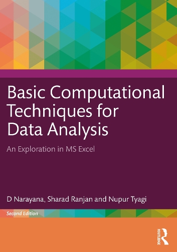 [object Object] «Basic Computational Techniques for Data Analysis: An Exploration in MS Excel», авторів Д. Нараяна, Нупур Тягі, Шарад Ранджан - фото №1