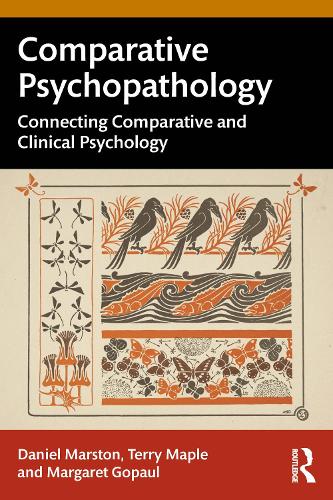 Бумажная книга «Comparative Psychopathology: Connecting Comparative and Clinical Psychology», авторов Маргарет Гопол, Терри Мейпл - фото №1