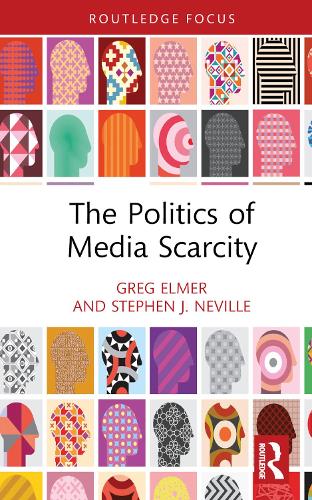 Бумажная книга «The Politics of Media Scarcity», авторов Грег Элмер, Стивен Дж. Невилл - фото №1