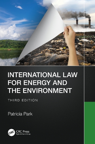 Бумажная книга «International Law for Energy and the Environment», автор Патриция Парк - фото №1