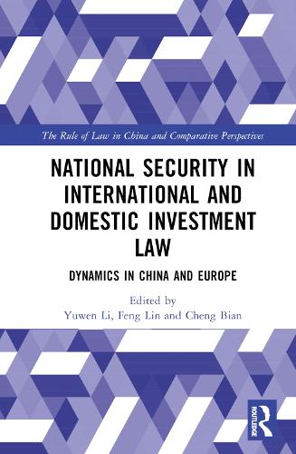 Бумажная книга «National Security in International and Domestic Investment Law: Dynamics in China and Europe» - фото №1