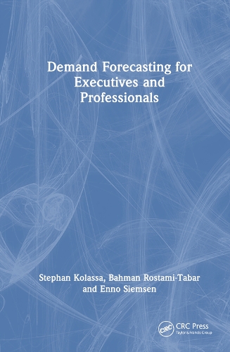 Паперова книга «Demand Forecasting for Executives and Professionals», авторів Бахман Ростамі-Табар, Енно Сіемсен, Стефан Коласса - фото №1