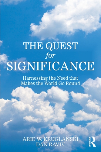 [object Object] «The Quest for Significance: Harnessing the Need that Makes the World Go Round», авторів Ар'є В. Кругланські, Ден Равів - фото №1