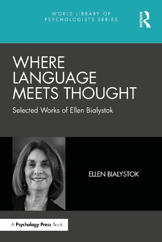 Бумажная книга «Where Language Meets Thought: Selected Works of Ellen Bialystok», автор Эллен Белосток - фото №1