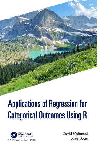 [object Object] «Applications of Regression for Categorical Outcomes Using R», авторів Девід Меламед, Лонг Доан - фото №1