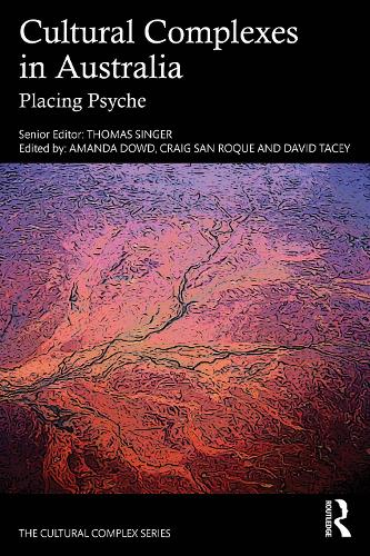 Бумажная книга «Cultural Complexes in Australia: Placing Psyche» - фото №1