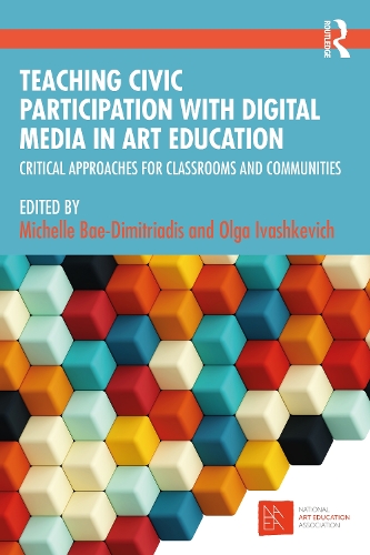 Паперова книга «Teaching Civic Participation with Digital Media in Art Education: Critical Approaches for Classrooms and Communities» - фото №1