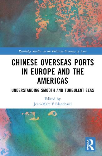 Бумажная книга «Chinese Overseas Ports in Europe and the Americas: Understanding Smooth and Turbulent Waters» - фото №1