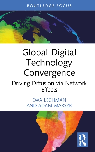 Паперова книга «Global Digital Technology Convergence: Driving Diffusion via Network Effects», авторів Адам Маршк, Єва Лехман - фото №1