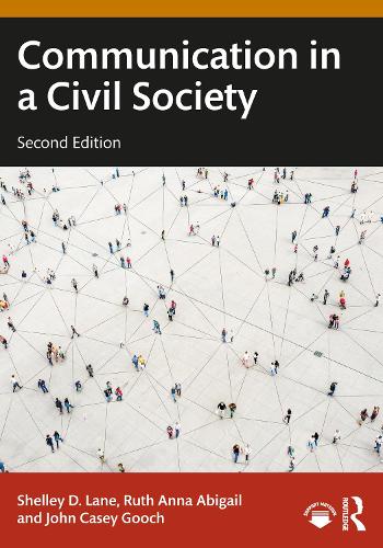 Бумажная книга «Communication in a Civil Society», авторов Джон Кейси Гуч, Рут Анна Абигейл, Шелли Д. Лейн - фото №1