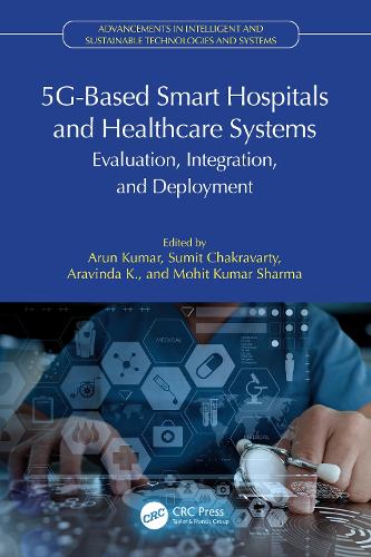 [object Object] «5G-Based Smart Hospitals and Healthcare Systems: Evaluation, Integration, and Deployment» - фото №1