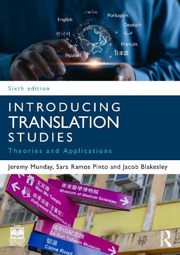 Паперова книга «Introducing Translation Studies: Theories and Applications», авторів Джейкоб Блейкслі, Джеремі Мандей, Сара Рамос Пінто - фото №1