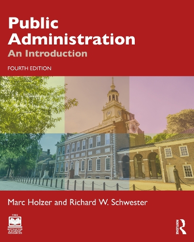 Бумажная книга «Public Administration: An Introduction», авторов Марк Хольцер, Ричард В. Швестер - фото №1