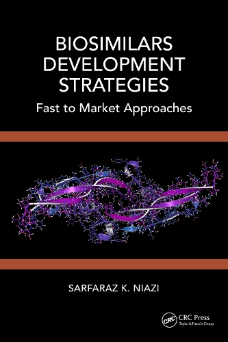 Бумажная книга «Biosimilars Development Strategies: Fast to Market Approaches», автор Сарфараз К. Ниази - фото №1