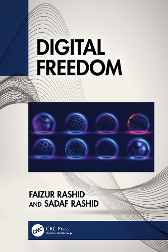Бумажная книга «Digital Freedom», авторов Файзур Рашид, Садаф Рашид - фото №1