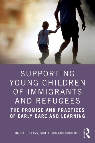 Бумажная книга «Supporting Young Children of Immigrants and Refugees: The Promise and Practices of Early Care and Learning», авторов Даг Имиг, Мора Селларс, Скотт Имиг - фото №1