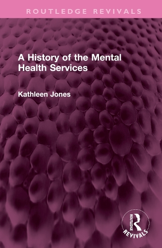 Бумажная книга «A History of the Mental Health Services», автор Кэтлин Джонс - фото №1
