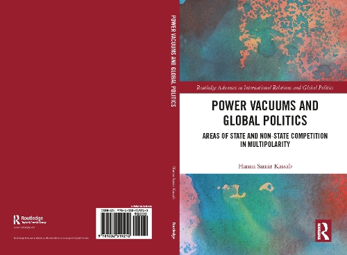 Бумажная книга «Power Vacuums and Global Politics: Areas of State and Non-state Competition in Multipolarity», автор Ханна Самир Кассаб - фото №1