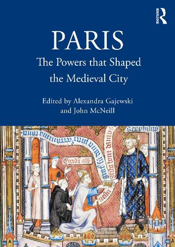 Бумажная книга «Paris: The Powers that Shaped the Medieval City» - фото №1